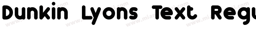 Dunkin Lyons Text Regular字体转换